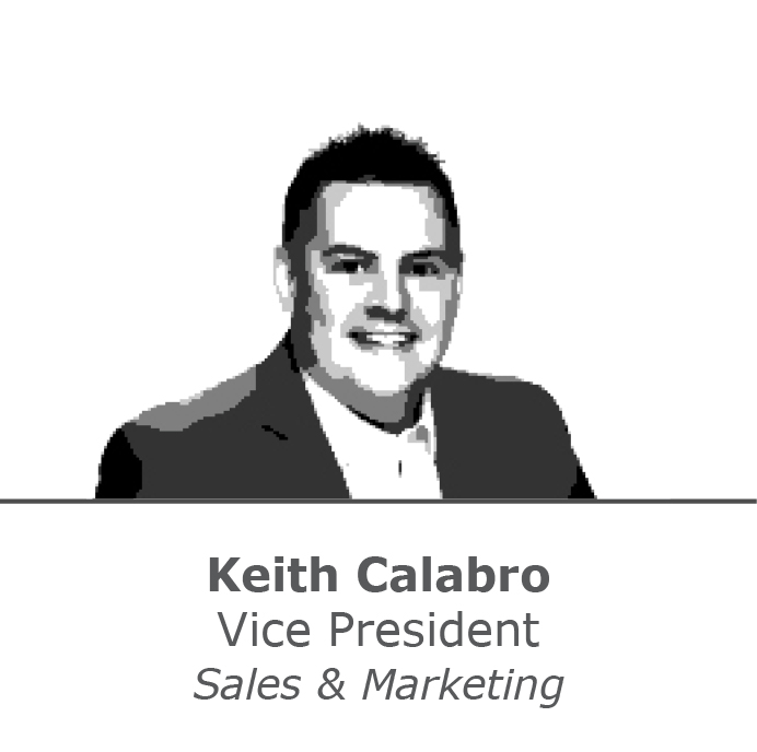 Keith Calabro Vice President Sales & Marketing