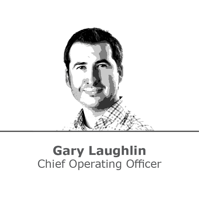 Gary Laughlin Chief Operating Officer